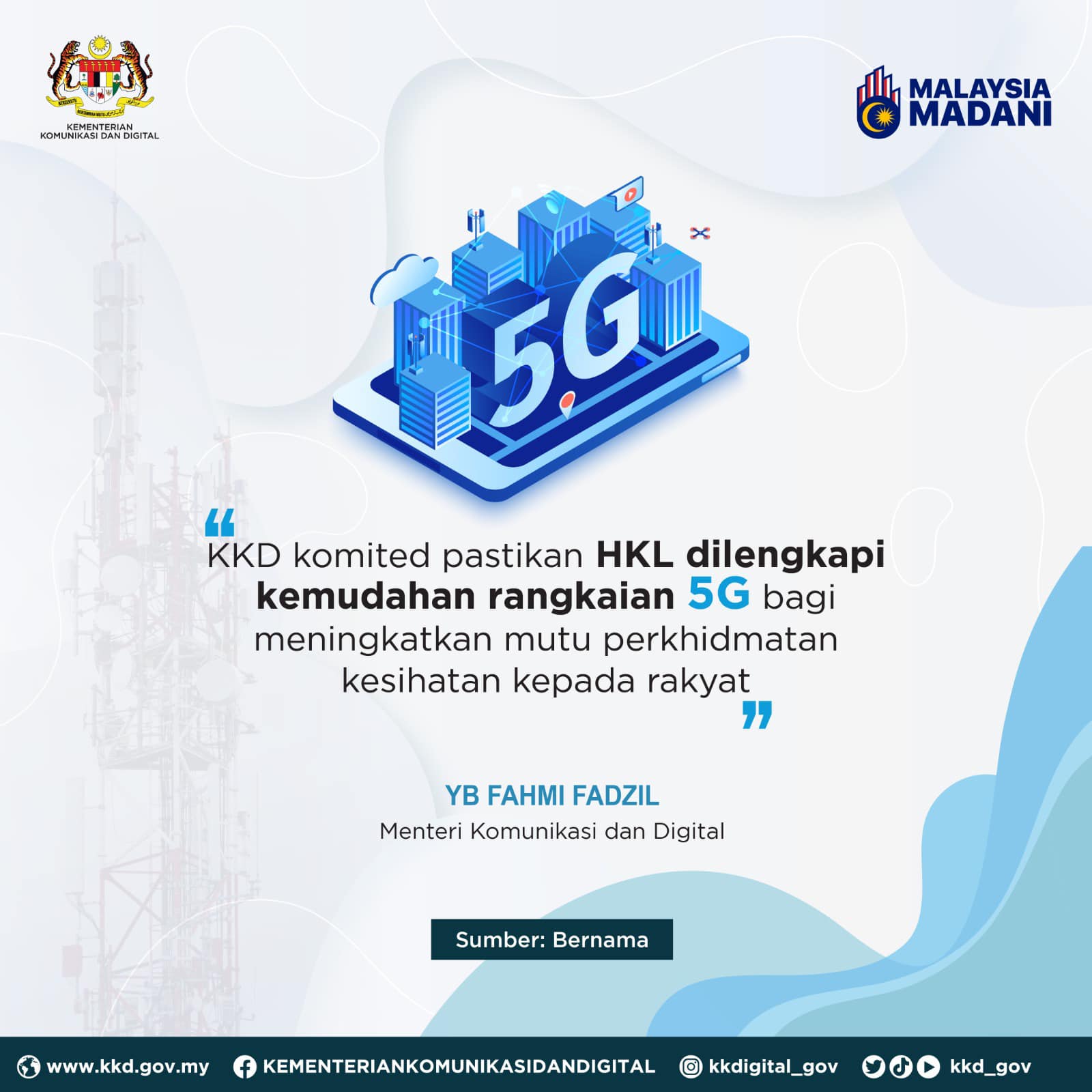 KKD KOMITED HKL DILENGKAPI KEMUDAHAN RANGKAIAN 5G